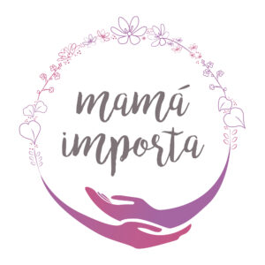 Mamá Importa